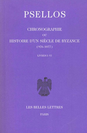 Chronographie ou Histoire d'un siècle de Byzance : 976-1077. Vol. 1. Livres I-VI