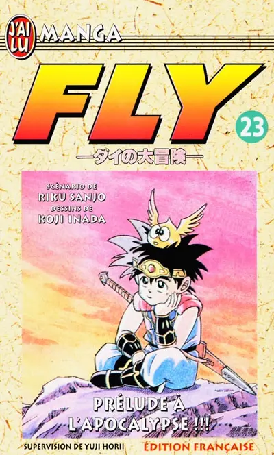 Fly. Vol. 23. Prélude à l'apocalypse !!!