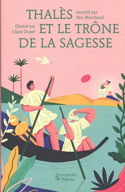 Thalès et le trône de la sagesse Thalès et le trône de la sagesse