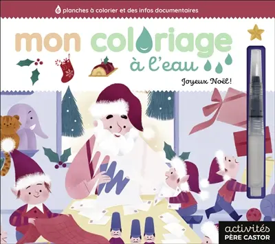 Joyeux Noël ! : 6 planches à colorier et des infos documentaires