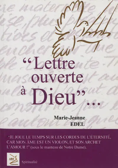Lettre ouverte à Dieu : que notre volonté soit faite