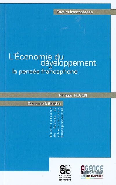 L'économie du développement et la pensée francophone