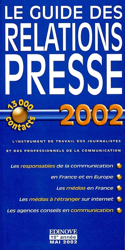 Le guide des relations presse 2002 : 13.000 contacts