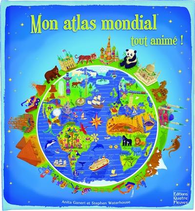 Mon atlas mondial tout animé !