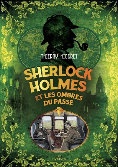 Sherlock Holmes et les ombres du passé