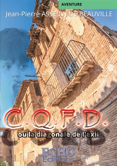C.Q.F.D. ou la diagonale de l'exil