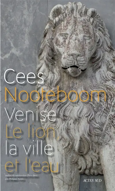 Venise : le lion, la ville et l'eau