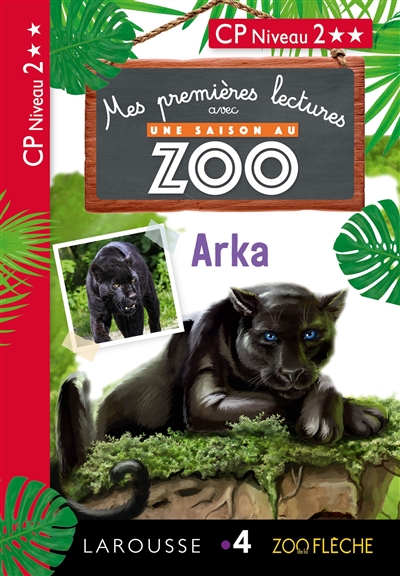 Mes premières lectures avec une saison au zoo : Arka