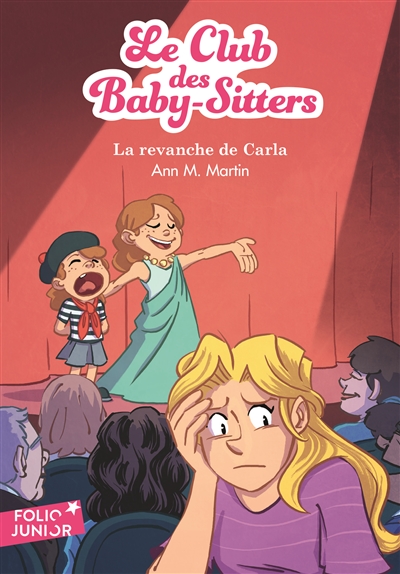 Le Club des baby-sitters. Vol. 15. La revanche de Carla