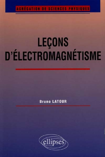 Leçons d'électromagnétisme