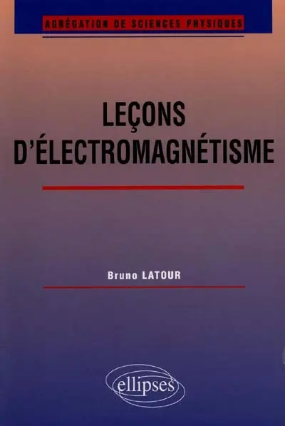 Leçons d'électromagnétisme