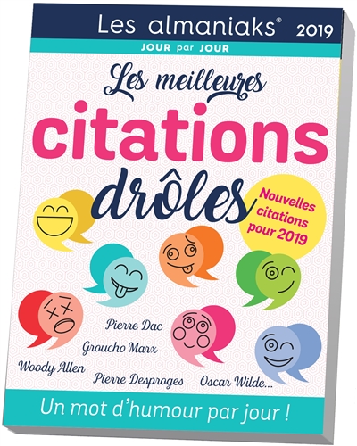 Les meilleures citations drôles 2019 : un mot d'humour par jour !