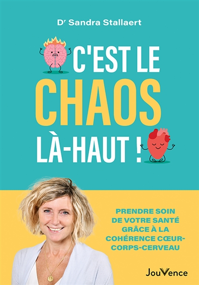 L'équilibre coeur, corps, cerveau : maintenir votre santé dans un monde trop palpitant