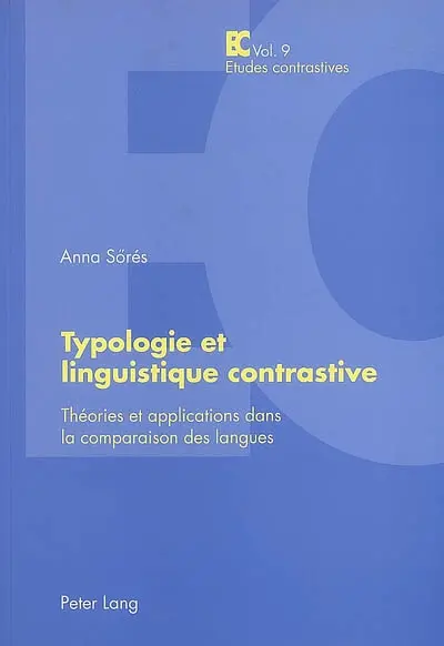 Typologie et linguistique contrastive : théories et applications dans la comparaison des langues