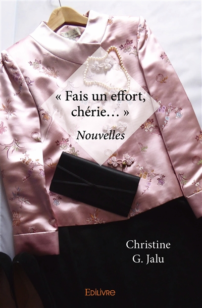 « fais un effort, chérie......
