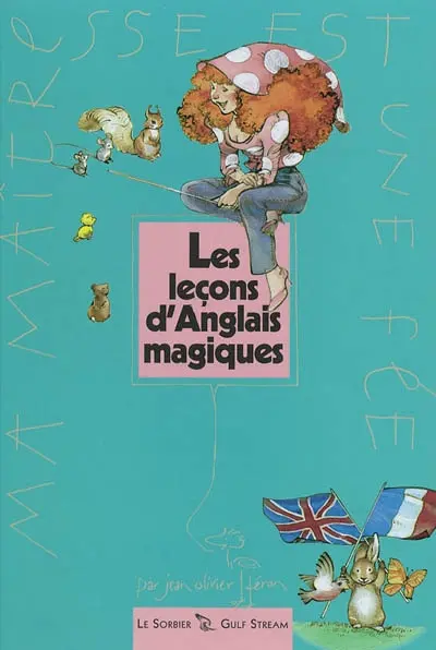 Ma maitresse est une fée. Vol. 2001. Les leçons d'anglais magiques