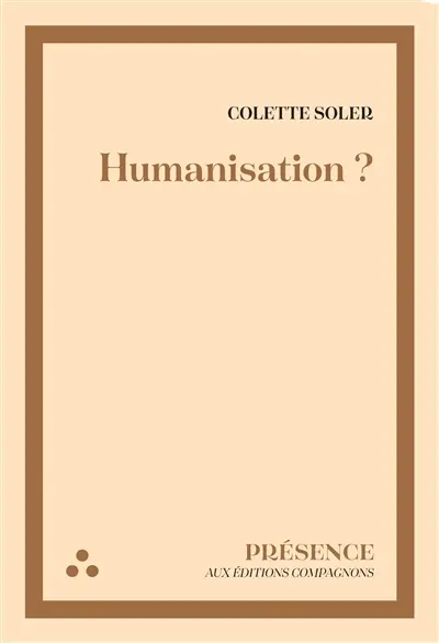 Humanisation ?