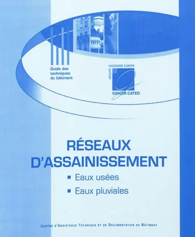 Réseaux d'assainissement : eaux usées, eaux pluviales
