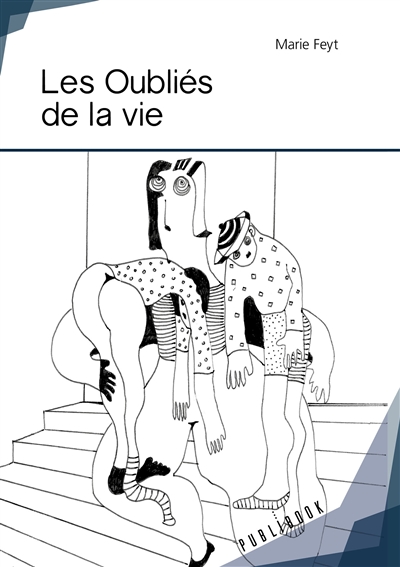 Les oubliés de la vie