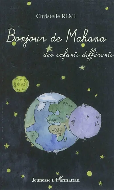 Bonjour de Mahana : des enfants difficiles