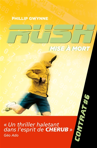 Rush. Vol. 6. Mise à mort