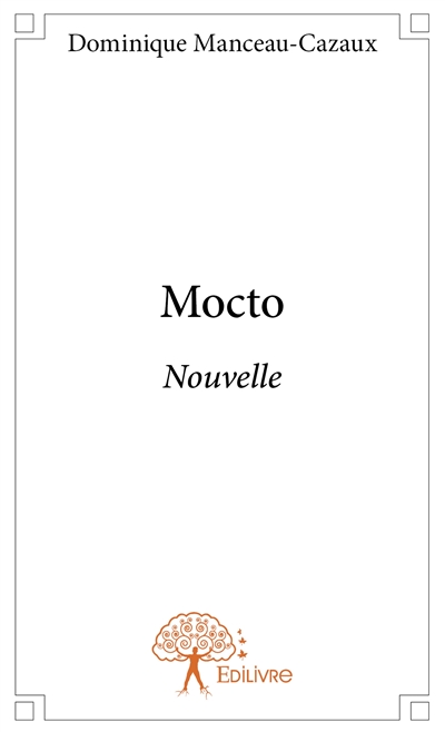 Mocto : Nouvelle