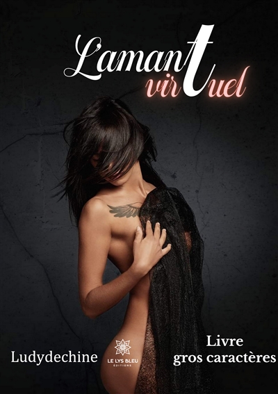 L’amant virtuel : Livre...