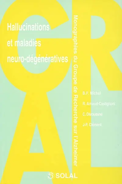 Hallucinations et maladies neuro-dégénératives