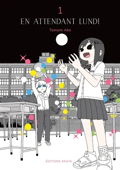 En attendant lundi. Vol. 1