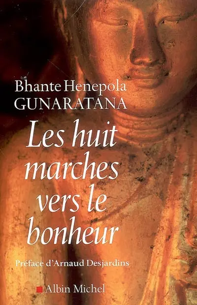 Les huit marches vers le bonheur
