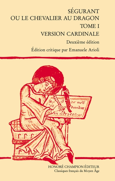 Ségurant ou Le chevalier au dragon. Vol. 1. Version cardinale