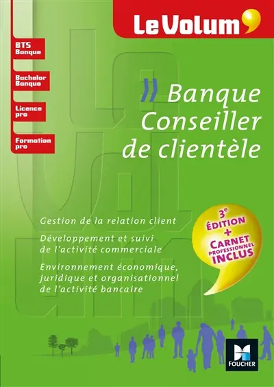 Banque, conseiller de clientèle : BTS banque, bachelor banque, licence pro, formation pro