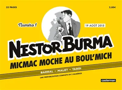 Micmac moche au Boul'Mich, Nestor Burma, n° 1