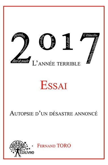 2017 l'année terrible :...