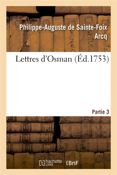Lettres d'Osman. Partie 3