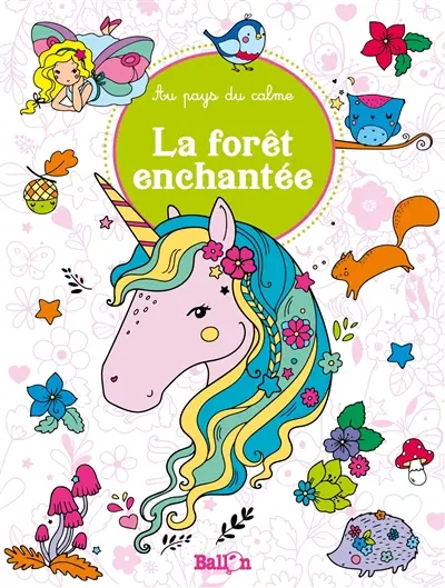 La forêt enchantée