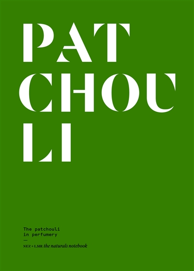 Patchouli : the patchouli in perfumery