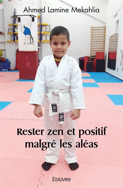 Rester zen et positif...