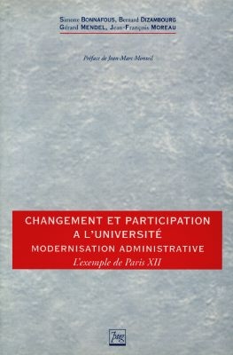 Changement et participation à l'université : modernisation administrative, l'exemple de Paris XII (1993-1996)