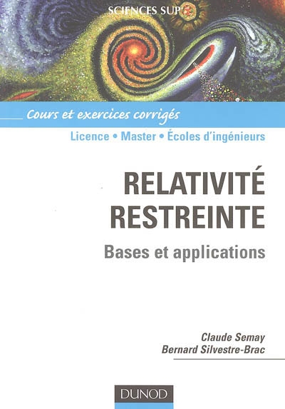 Relativité restreinte : bases et applications : cours et exercices corrigés