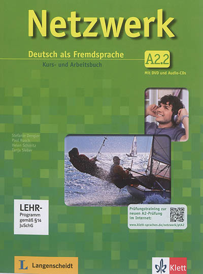 Netzwerk, A2.2 : Deutsch als Fremdsprache : Kurs- und Arbeitsbuch mit DVD und Audio-CDs