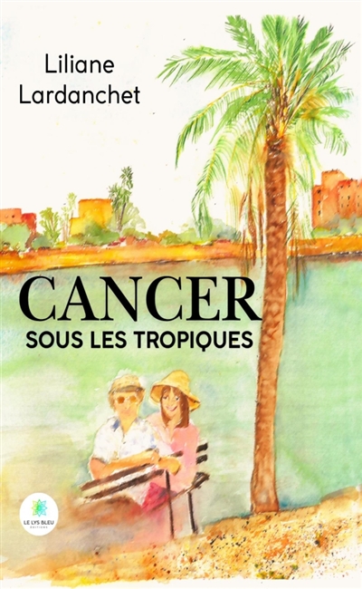 Cancer sous les tropiques