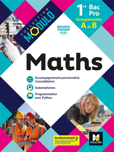 Maths 1re bac pro, groupements A et B : nouveau programme 2020
