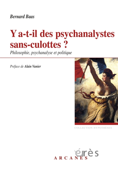 Y a-t-il des psychanalystes sans-culottes ? : philosophie, psychanalyse et politique