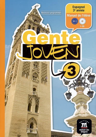 Gente joven 3 niveau B1.1 : manuel de l'élève : espagnol 3e année