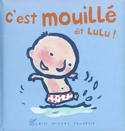 C'est mouillé