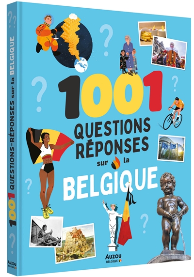 1.001 questions réponses sur la Belgique