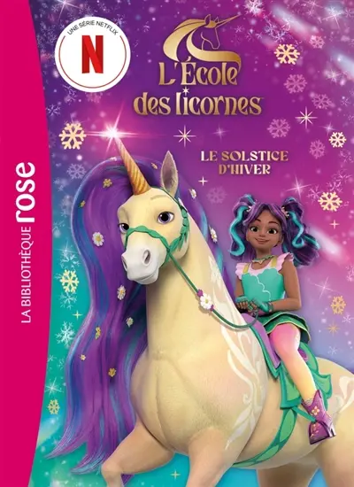 L'école des licornes. Le solstice d'hiver