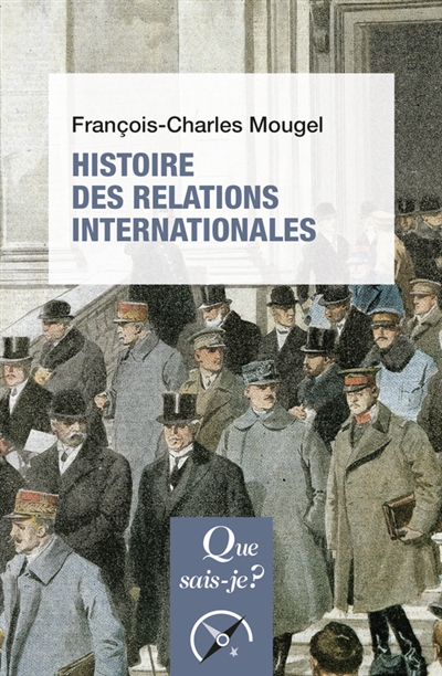 Histoire des relations internationales : de 1815 à nos jours