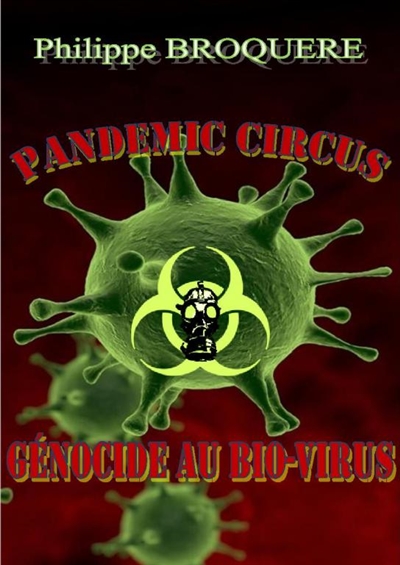 Pandemic Circus Génocide au...